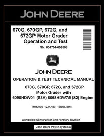 TM12136 OPERATION AND TEST TECHNICAL MANUAL - JOHN DEERE 670G 670GP 672G 672GP MOTOR GRADER BEST PDF DOWNLOAD