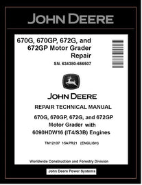 TM12137 REPAIR TECHNICAL MANUAL - JOHN DEERE 670G 670GP 672G 672GP MOTOR GRADER BEST PDF DOWNLOAD