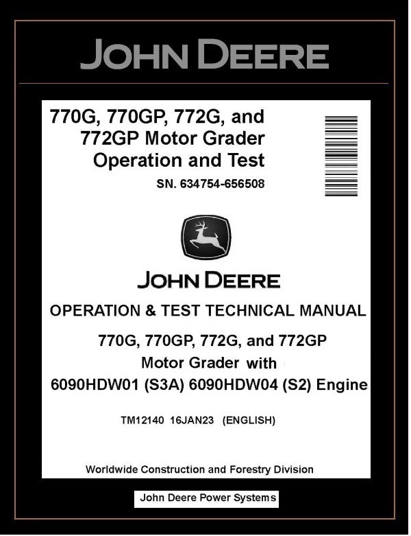 TM12140 OPERATION AND TEST TECHNICAL MANUAL - JOHN DEERE 770G 770GP 772G 772GP MOTOR GRADER BEST PDF DOWNLOAD
