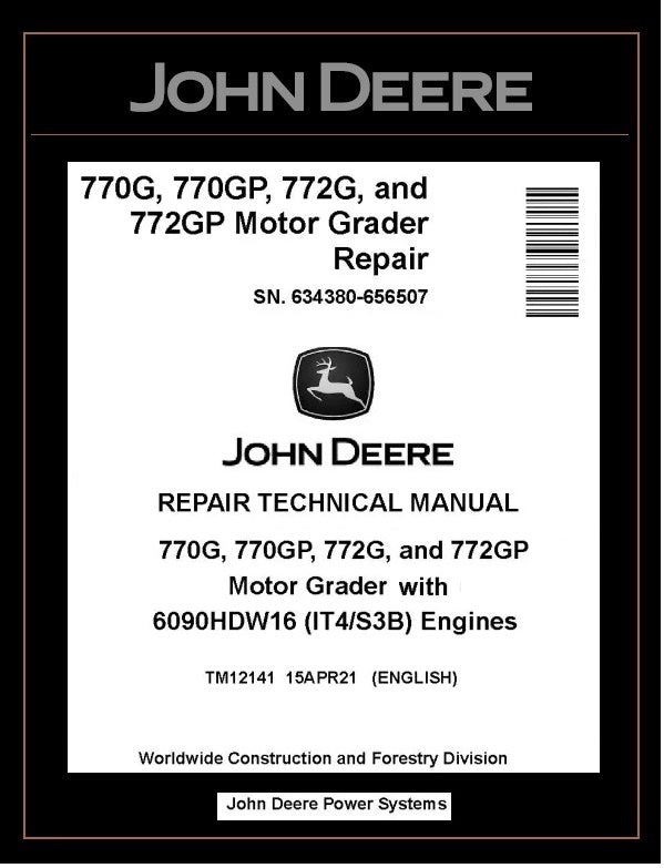 TM12141 REPAIR TECHNICAL MANUAL - JOHN DEERE 770G 770GP 772G 772GP MOTOR GRADER BEST PDF DOWNLOAD