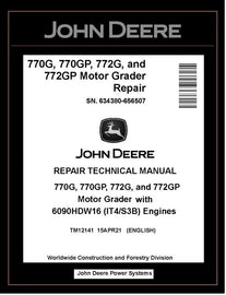 TM12141 REPAIR TECHNICAL MANUAL - JOHN DEERE 770G 770GP 772G 772GP MOTOR GRADER BEST PDF DOWNLOAD