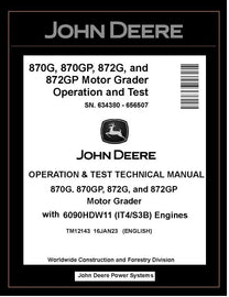 TM12143 OPERATION AND TEST TECHNICAL MANUAL - JOHN DEERE 870G, 870GP, 872G, 872GP MOTOR GRADER BEST PDF DOWNLOAD