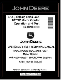 TM12144 OPERATION AND TEST TECHNICAL MANUAL - JOHN DEERE 870G 870GP 872G 872GP MOTOR GRADER BEST PDF DOWNLOAD