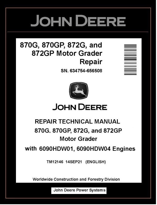 TM12146 REPAIR TECHNICAL MANUAL - JOHN DEERE 870G 870GP 872G 872GP MOTOR GRADER DOWNLOAD PDF
