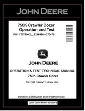 Load image into Gallery viewer, John Deere TM12266 Manual PDF – 750K Crawler Dozer Operation and Test Technical  (SN. E216966-270478) Download