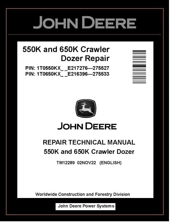 John Deere TM12289 Manual PDF – 550K 650K Crawler Dozer Service Repair Technical Download