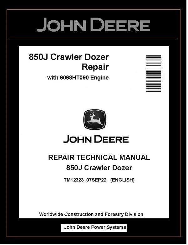 John Deere TM12323 Manual PDF – 850J Crawler Dozer Service Repair Technical (6068HT090 Engine) Download