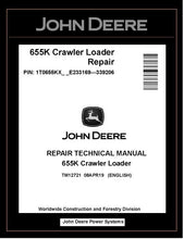 Load image into Gallery viewer, John Deere TM12721 Manual PDF – 655K Crawler Loader Repair Technical (PIN: 1T0655KX_ _ E233169-339206) Download