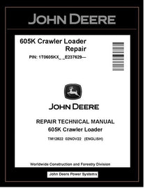 John Deere TM12822 Manual PDF – 605K Crawler Loader Service Repair Technical (PIN: 1T0605KX_ _ E237629-) Download