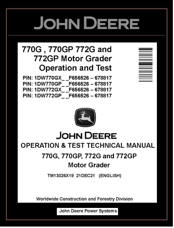 TM13026X19 OPERATION AND TEST TECHNICAL MANUAL - JOHN DEERE 770G 770GP 772G 772GP MOTOR GRADER DOWNLOAD PDF