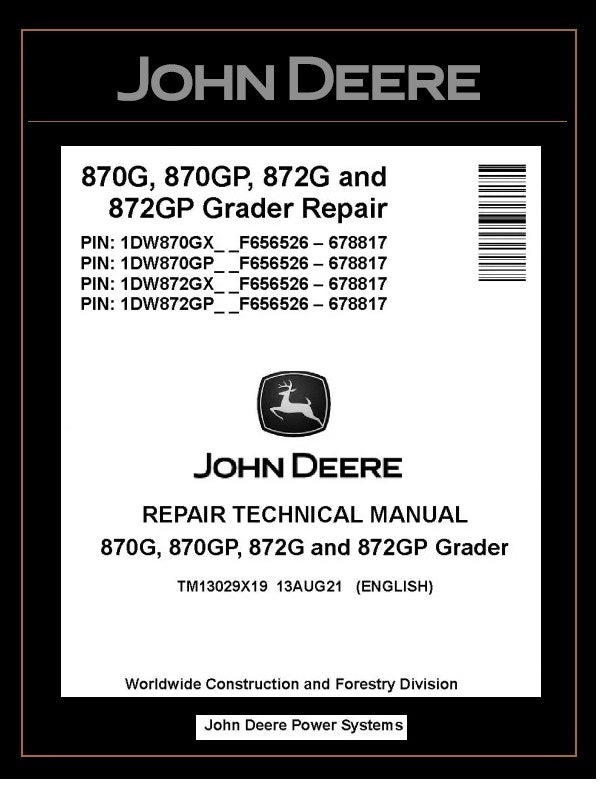 TM13029X19 REPAIR TECHNICAL MANUAL - JOHN DEERE 870G 870GP 872G 872GP MOTOR GRADER DOWNLOAD PDF