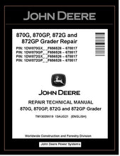 Load image into Gallery viewer, TM13029X19 REPAIR TECHNICAL MANUAL - JOHN DEERE 870G 870GP 872G 872GP MOTOR GRADER DOWNLOAD PDF