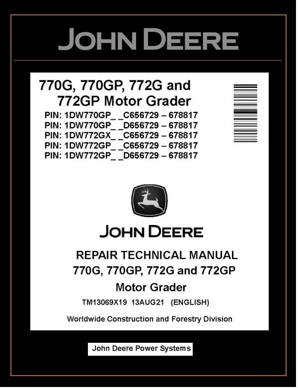 TM13069X19 REPAIR TECHNICAL MANUAL - JOHN DEERE 770G 770GP 772G 772GP MOTOR GRADER DOWNLOAD PDF