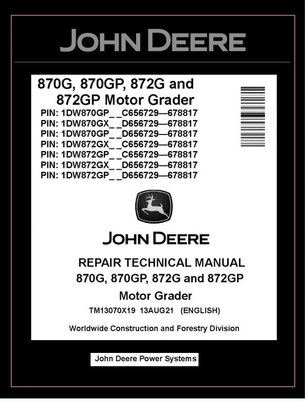 TM13070X19 REPAIR TECHNICAL MANUAL - JOHN DEERE 870G 870GP 872G 872GP MOTOR GRADER DOWNLOAD