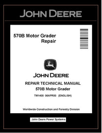 Illustrated factory Repair Manual for John Deere Motor Graders Models 570B.