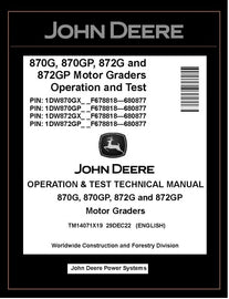TM14071X19 OPERATION AND TEST TECHNICAL MANUAL - JOHN DEERE 870G 870GP 872G 872GP MOTOR GRADER DOWNLOAD PDF