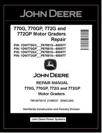 TM14073X19 REPAIR MANUAL - JOHN DEERE 770G 770GP 772G 772GP (SN. F678818-680877) MOTOR GRADER DOWNLOAD PDF