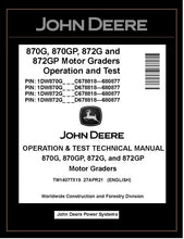 Load image into Gallery viewer, TM14077X19 OPERATION AND TEST TECHNICAL MANUAL - JOHN DEERE 870G 870GP 872G 872GP MOTOR GRADER DOWNLOAD PDF