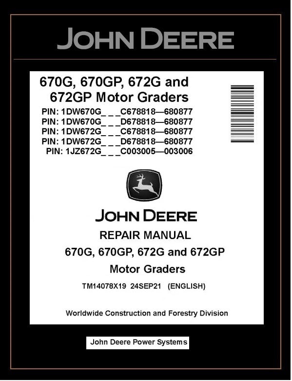 TM14078X19 REPAIR MANUAL - JOHN DEERE 670G 670GP 672G 672GP MOTOR GRADER DOWNLOAD PDF