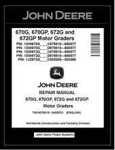Load image into Gallery viewer, TM14078X19 REPAIR MANUAL - JOHN DEERE 670G 670GP 672G 672GP MOTOR GRADER DOWNLOAD PDF