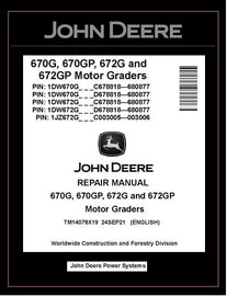 TM14078X19 REPAIR MANUAL - JOHN DEERE 670G 670GP 672G 672GP MOTOR GRADER DOWNLOAD PDF