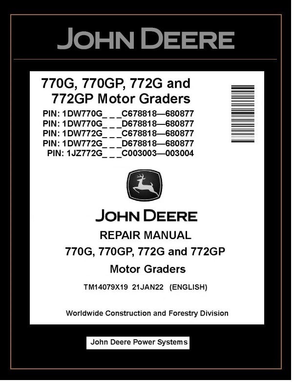 TM14079X19 REPAIR MANUAL - JOHN DEERE 770G 770GP 772G 772GP MOTOR GRADER DOWNLOAD PDF