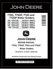 Load image into Gallery viewer, TM14079X19 REPAIR MANUAL - JOHN DEERE 770G 770GP 772G 772GP MOTOR GRADER DOWNLOAD PDF