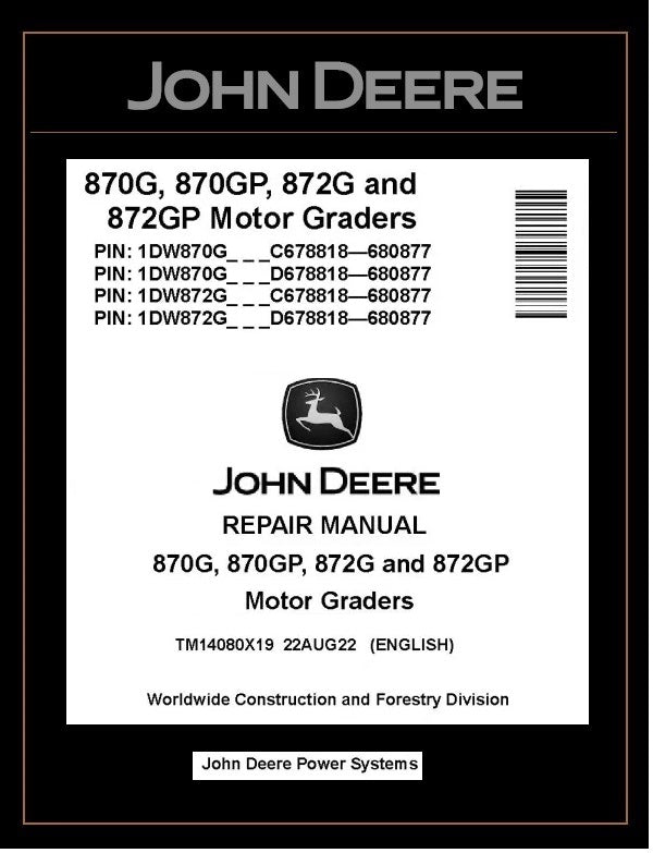 TM14080X19 REPAIR MANUAL - JOHN DEERE 870G 870GP 872G 872GP MOTOR GRADER DOWNLOAD PDF