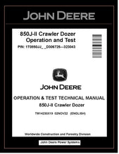 Load image into Gallery viewer, TM14230X19 OPERATION AND TEST TECHNICAL MANUAL - JOHN DEERE 850J-II CRAWLER DOZER BEST PDF DOWNLOAD