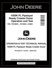 Load image into Gallery viewer, TM14232X19 OPERATION AND TEST TECHNICAL MANUAL - JOHN DEERE 1050K PL PIPELAYER READY CRAWLER DOZER BEST PDF DOWNLOAD