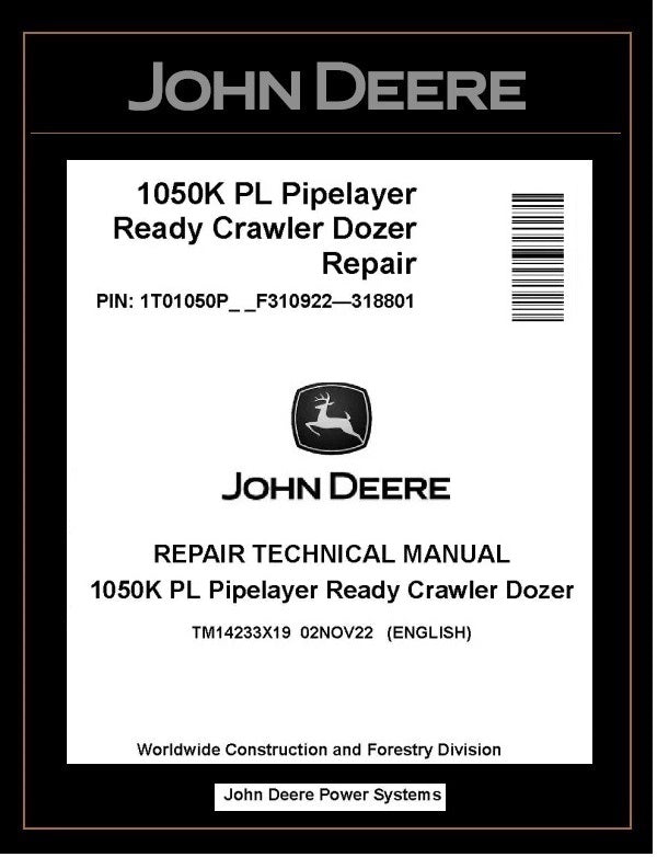 TM14233X19 REPAIR TECHNICAL MANUAL - JOHN DEERE 1050K PL PIPELAYER READY CRAWLER DOZER BEST PDF DOWNLOAD