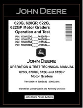 Load image into Gallery viewer, TM14240X19 OPERATION AND TEST TECHNICAL MANUAL - JOHN DEERE 620G 620GP 622G 622GP MOTOR GRADER DOWNLOAD PDF