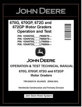 Load image into Gallery viewer, TM14242X19 OPERATION AND TEST TECHNICAL MANUAL - JOHN DEERE 670G 670GP 672G 672GP MOTOR GRADER DOWNLOAD PDF