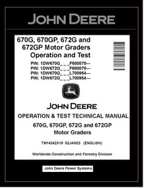 TM14242X19 OPERATION AND TEST TECHNICAL MANUAL - JOHN DEERE 670G 670GP 672G 672GP MOTOR GRADER DOWNLOAD PDF