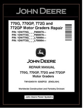 Load image into Gallery viewer, TM14245X19 REPAIR MANUAL - JOHN DEERE 770G 770GP 772G 772GP MOTOR GRADER DOWNLOAD PDF