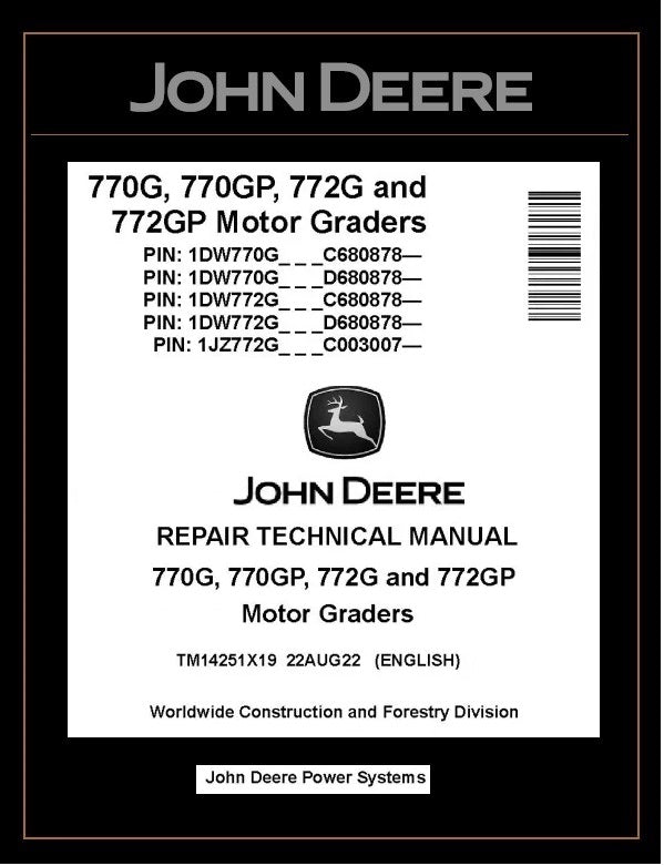 TM14251X19 REPAIR TECHNICAL MANUAL - JOHN DEERE 770G 770GP 772G 772GP MOTOR GRADER DOWNLOAD PDF