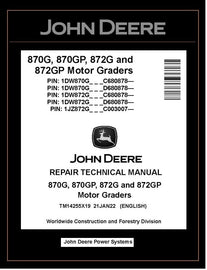 TM14255X19 Repair Technical Manual - John Deere 870G, 870GP, 872G and 872GP Motor Grader Download PDF