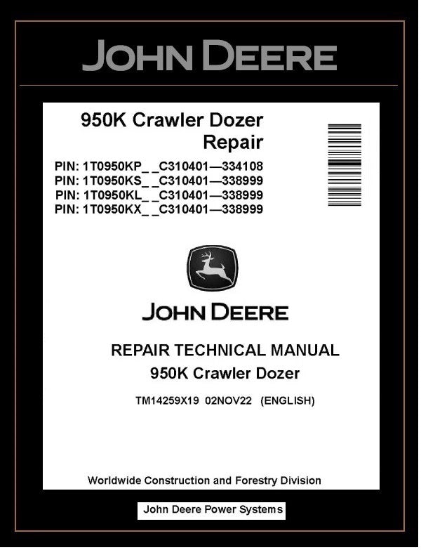 TM14259X19 REPAIR TECHNICAL MANUAL - JOHN DEERE 950K CRAWLER DOZER BEST PDF DOWNLOAD