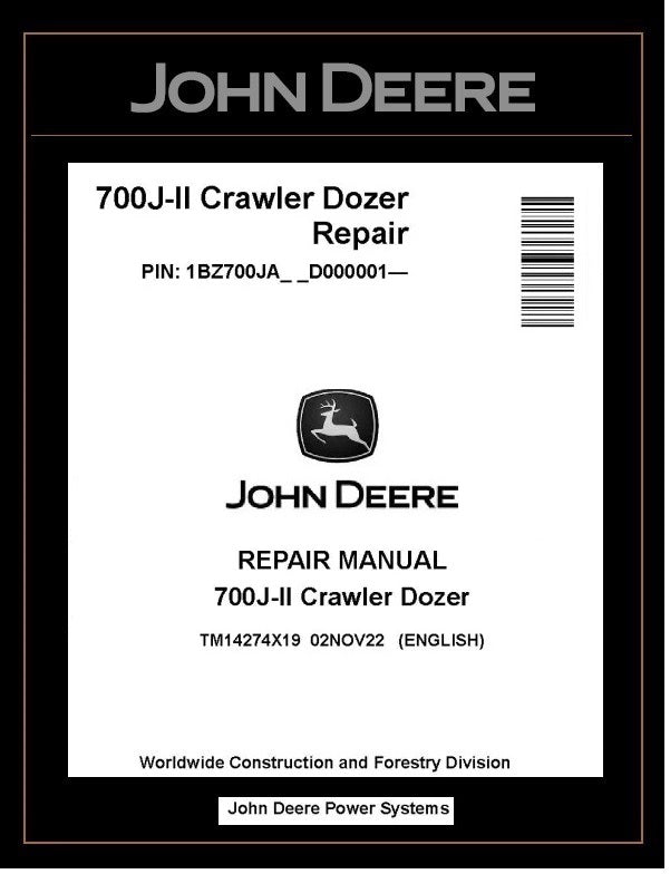 TM14274X19 REPAIR MANUAL - JOHN DEERE 700J-II CRAWLER DOZER BEST PDF DOWNLOAD
