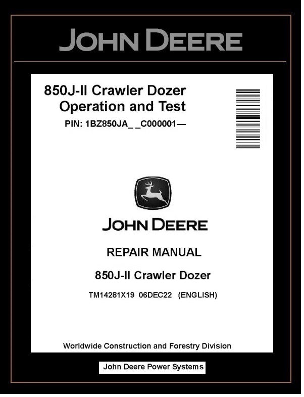 TM14281X19 OPERATION AND TEST TECHNICAL MANUAL - JOHN DEERE 850J-II CRAWLER DOZER BEST PDF DOWNLOAD