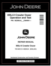 Load image into Gallery viewer, TM14281X19 OPERATION AND TEST TECHNICAL MANUAL - JOHN DEERE 850J-II CRAWLER DOZER BEST PDF DOWNLOAD