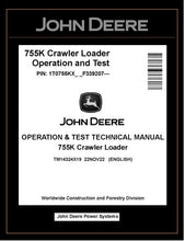 Load image into Gallery viewer, TM14324X19 OPERATION AND TEST TECHNICAL MANUAL - JOHN DEERE 755K CRAWLER LOADER DOWNLOAD PDF