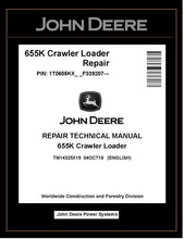 Load image into Gallery viewer, TM14325X19 REPAIR TECHNICAL MANUAL - JOHN DEERE 655K CRAWLER LOADER DOWNLOAD PDF