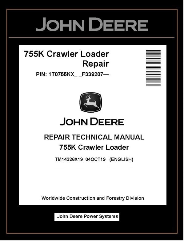 TM14326X19 REPAIR TECHNICAL MANUAL - JOHN DEERE 755K CRAWLER LOADER DOWNLOAD PDF