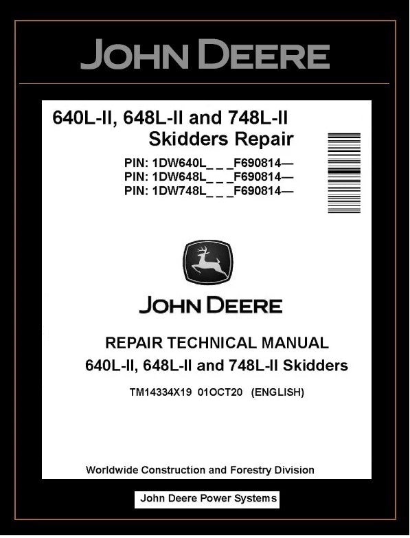 TM14334X19 John Deere 640L-II 648L-II 748L-II Skidder Repair Technical Manual PDF