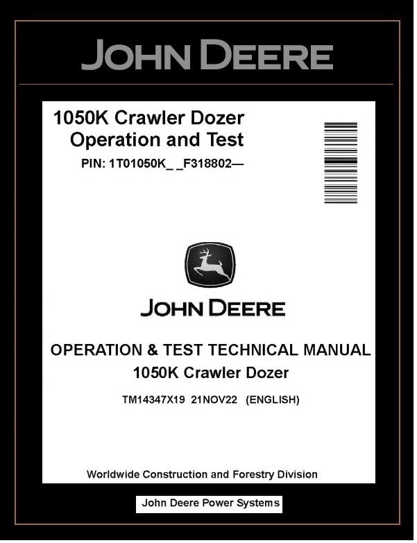 TM14347X19 OPERATION AND TEST TECHNICAL MANUAL - JOHN DEERE 1050K CRAWLER DOZER BEST PDF DOWNLOAD
