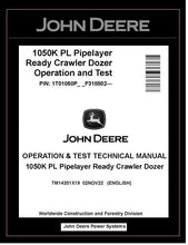 Load image into Gallery viewer, TM14351X19 OPERATION AND TEST TECHNICAL MANUAL - JOHN DEERE 1050K PL PIPELAYER READY CRAWLER DOZER BEST PDF DOWNLOAD