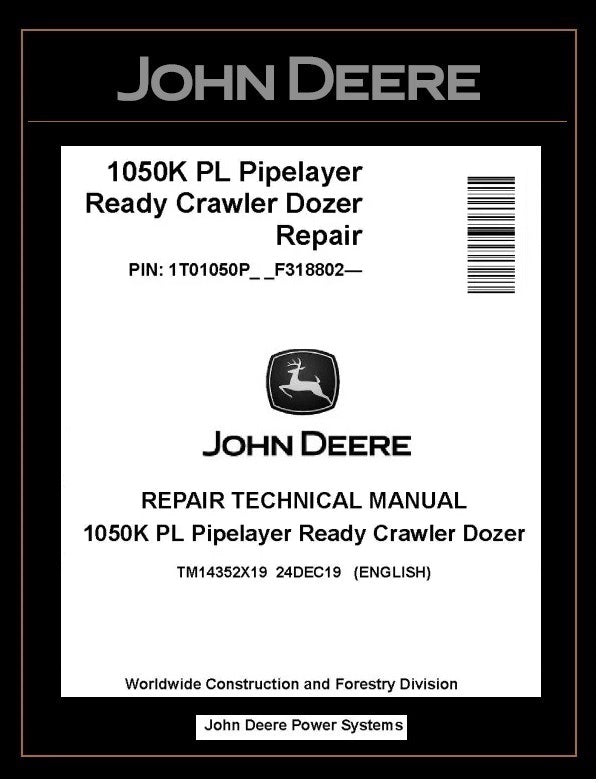TM14352X19 REPAIR TECHNICAL MANUAL - JOHN DEERE 1050K PL PIPELAYER READY CRAWLER DOZER BEST PDF DOWNLOAD