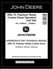 Load image into Gallery viewer, TM14355X19 OPERATION AND TEST TECHNICAL MANUAL - JOHN DEERE 850L PL PIPELAYER READY CRAWLER DOZER DOWNLOAD PDF
