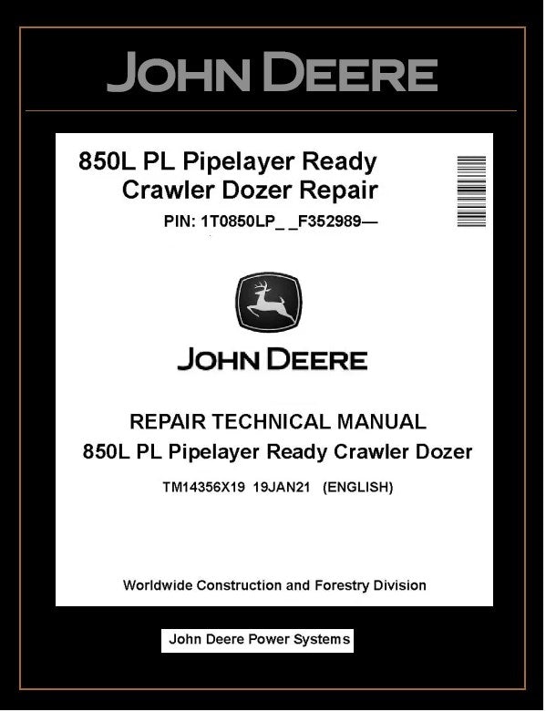 TM14356X19 REPAIR TECHNICAL MANUAL - JOHN DEERE 850L PL PIPELAYER READY CRAWLER DOZER DOWNLOAD